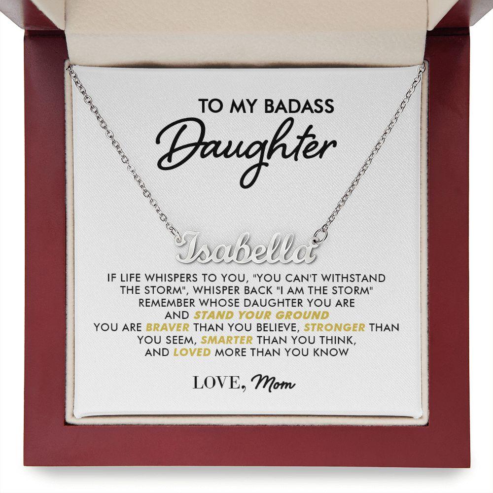 To My Badass Daughter - I Am The Storm - Personalized Name Necklace - Everyoou