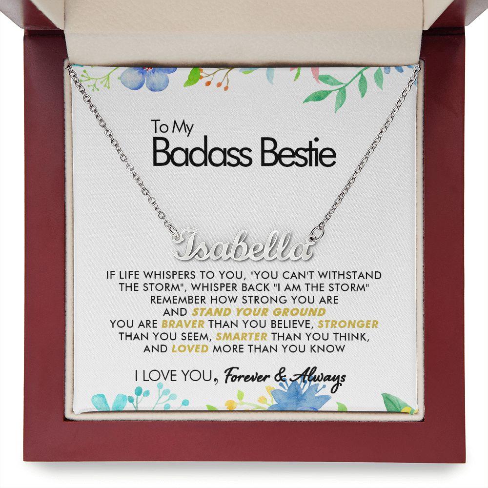 To My Badass Bestie - Believe In You - Personalized Name Necklace - Everyoou