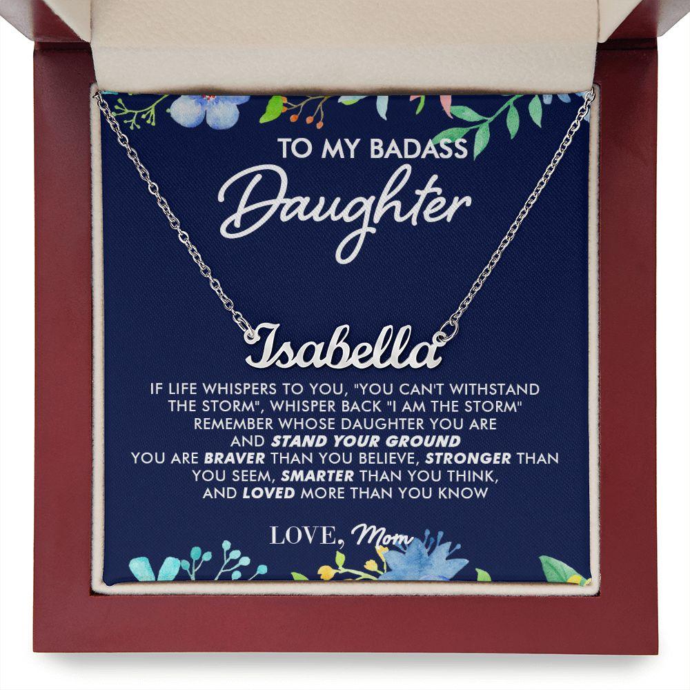 To My Badass Daughter - I Am The Storm - Personalized Name Necklace - Everyoou