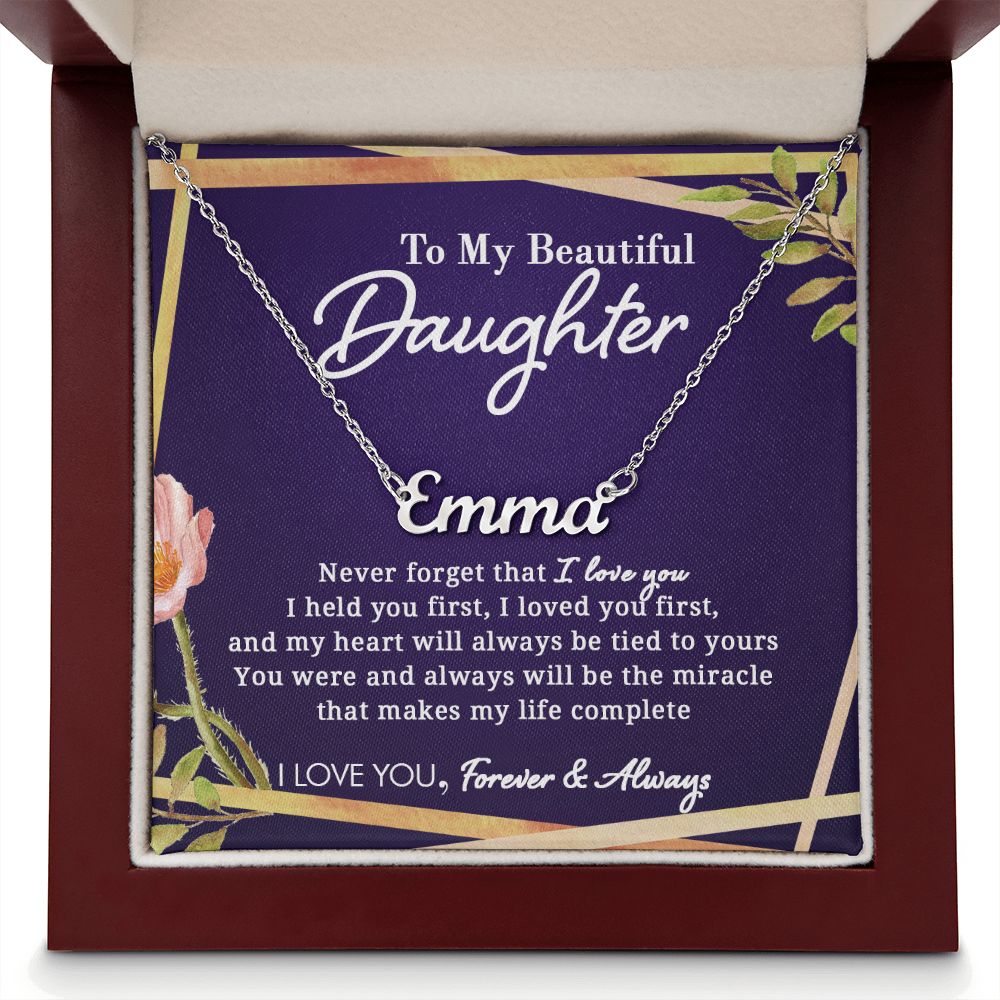 To My Beautiful Daughter - Never Forget - Personalized Name Necklace - Everyoou