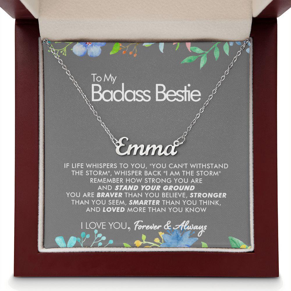 To My Badass Bestie - Always - Personalized Name Necklace - Everyoou