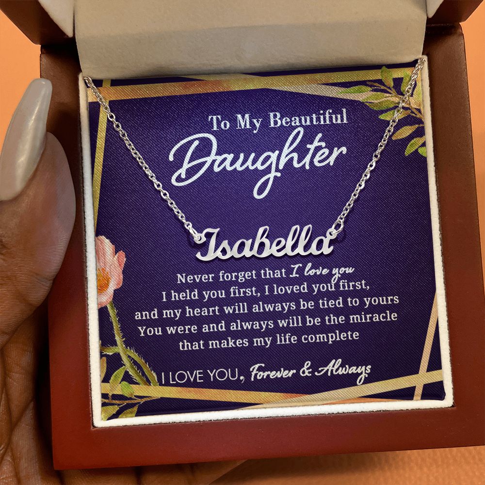 To My Beautiful Daughter - Never Forget - Personalized Name Necklace - Everyoou
