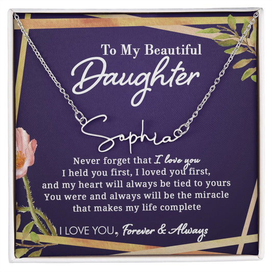 To My Beautiful Daughter - Signature Style Name Necklace - Everyoou