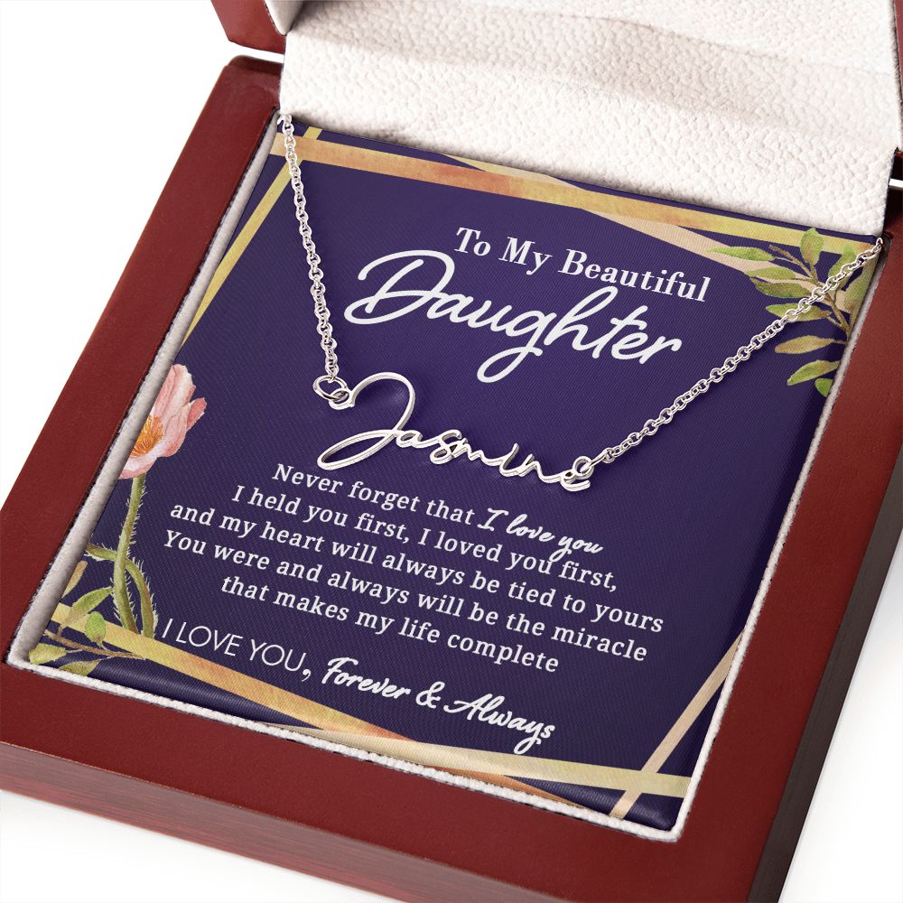 To My Beautiful Daughter - Signature Style Name Necklace - Everyoou