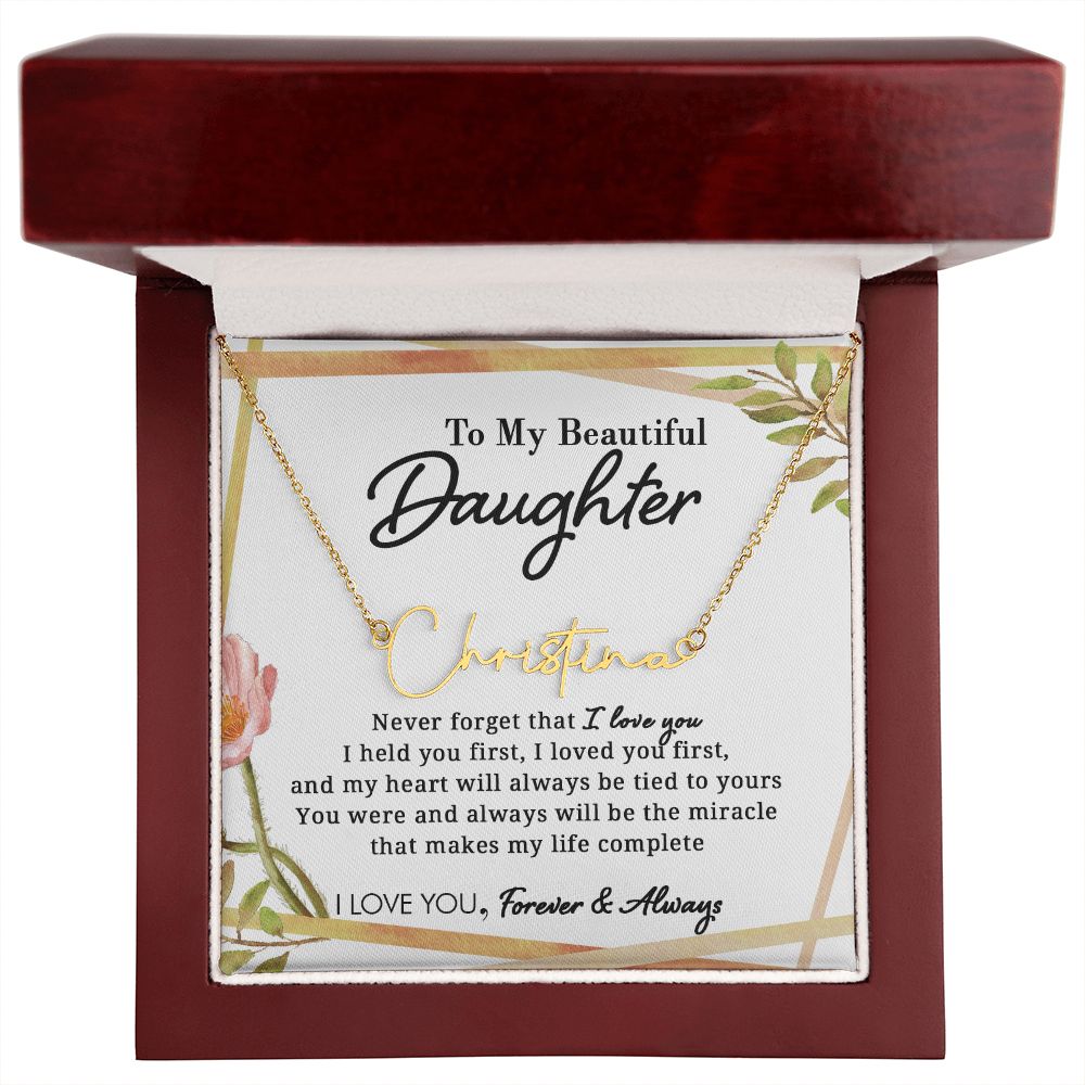 To My Beautiful Daughter - Miracle Of My Life - Personalized Signature Name Necklace - Everyoou