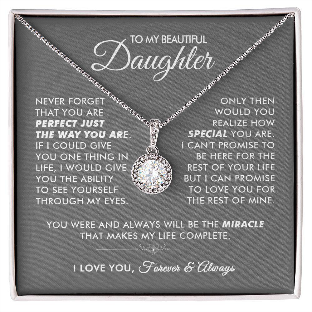 To My Beautiful Daughter - The Way You Are - Eternal Necklace - Everyoou