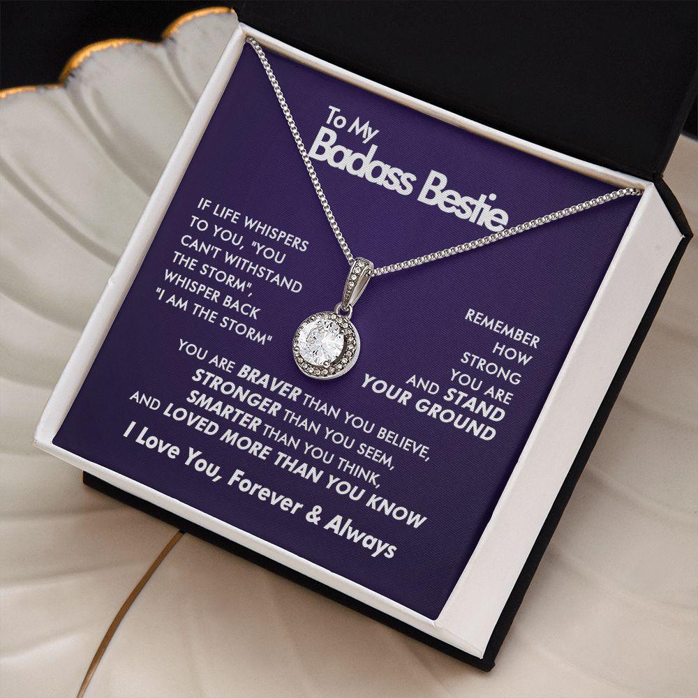 To My Badass Bestie - Smarter - Eternal Necklace - Everyoou