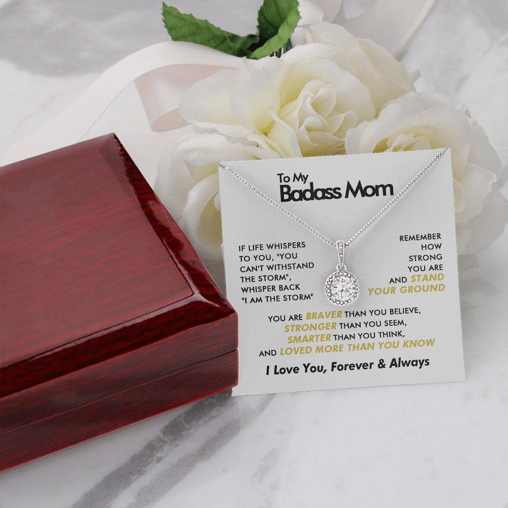 To My Badass Mom - Believe In You - Eternal Necklace - Everyoou