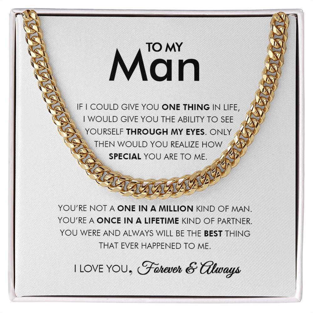 To My Man - Once In A Lifetime - Cuban Link Chain - Everyoou