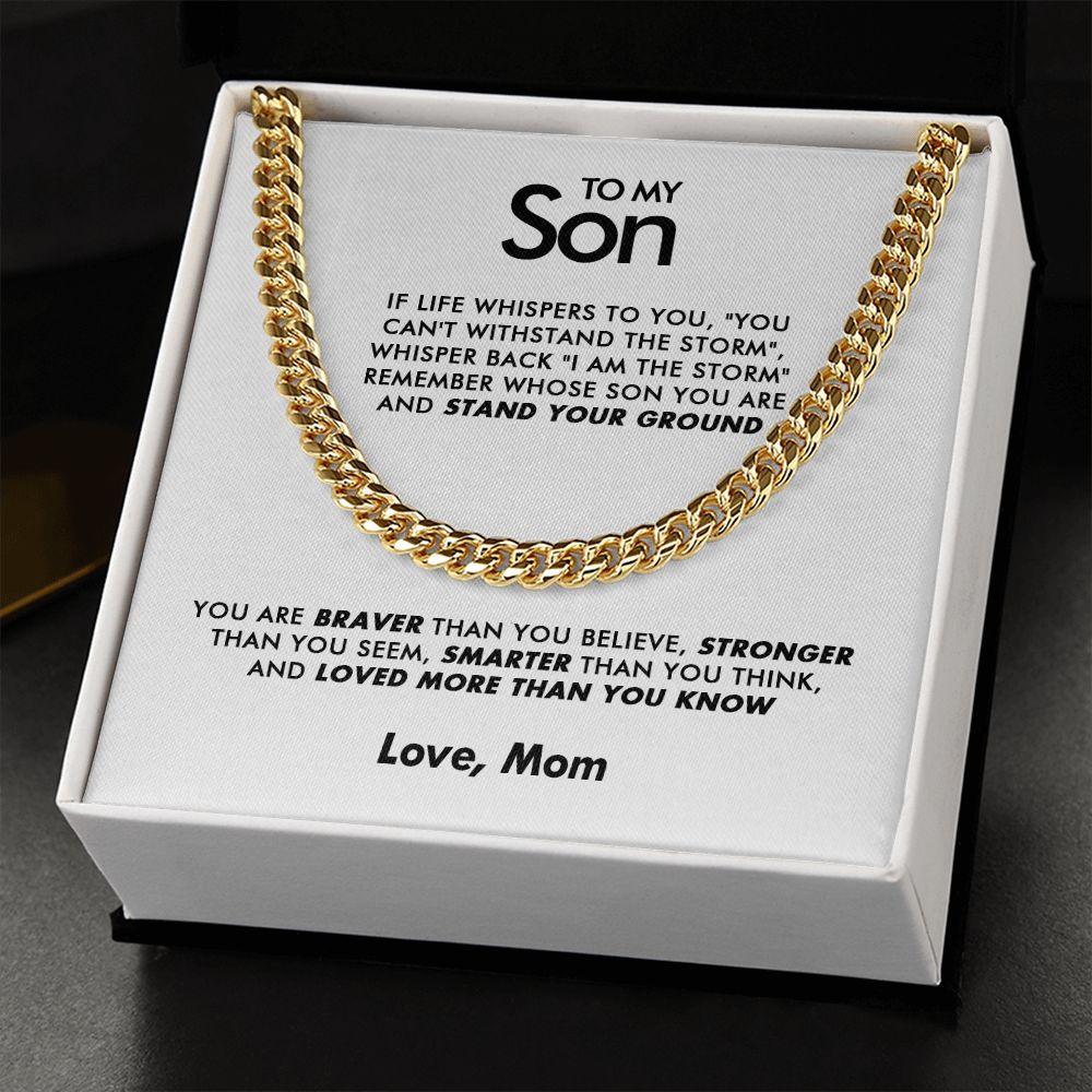 To My Son - Stand Your Ground - Cuban Link Chain - Love Mom - Everyoou