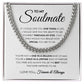 To My Soulmate - Through My Eyes - Cuban Link Chain - Everyoou