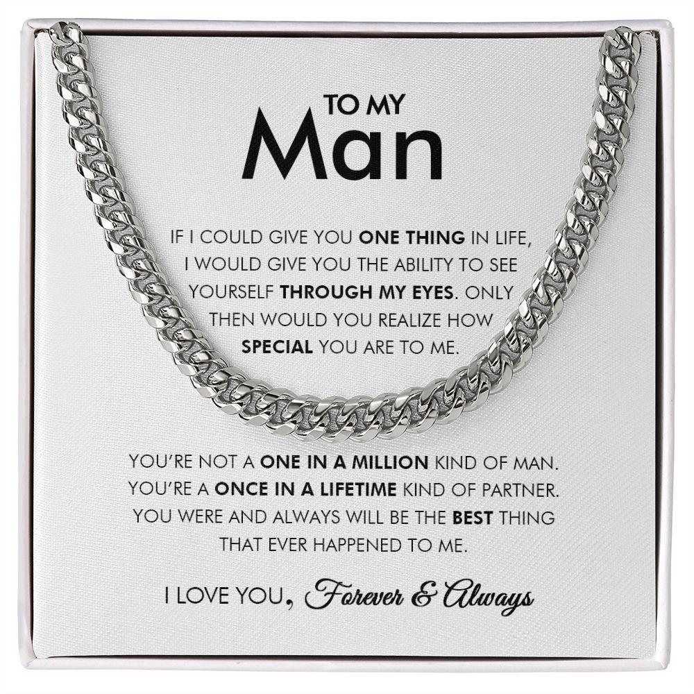 To My Man - Once In A Lifetime - Cuban Link Chain - Everyoou