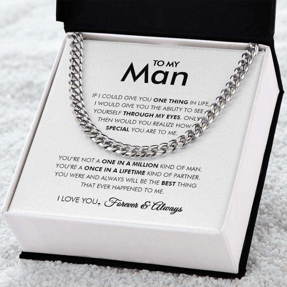 To My Man - Once In A Lifetime - Cuban Link Chain - Everyoou