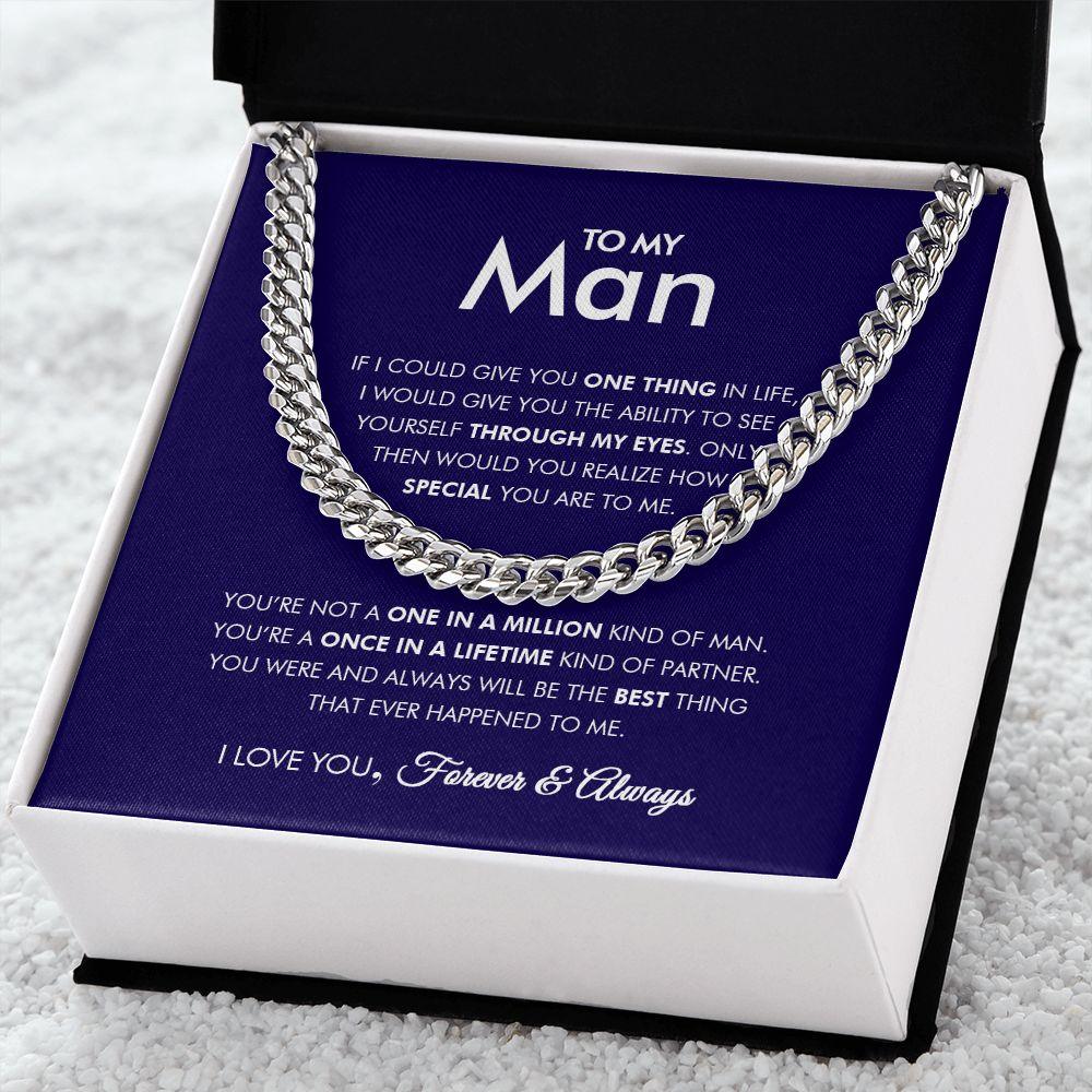 To My Man - Through My Eyes - Cuban Link Chain - Everyoou