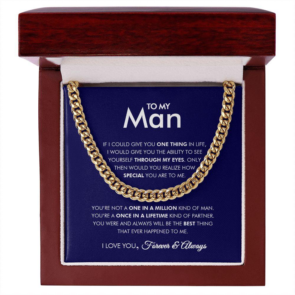 To My Man - Through My Eyes - Cuban Link Chain - Everyoou