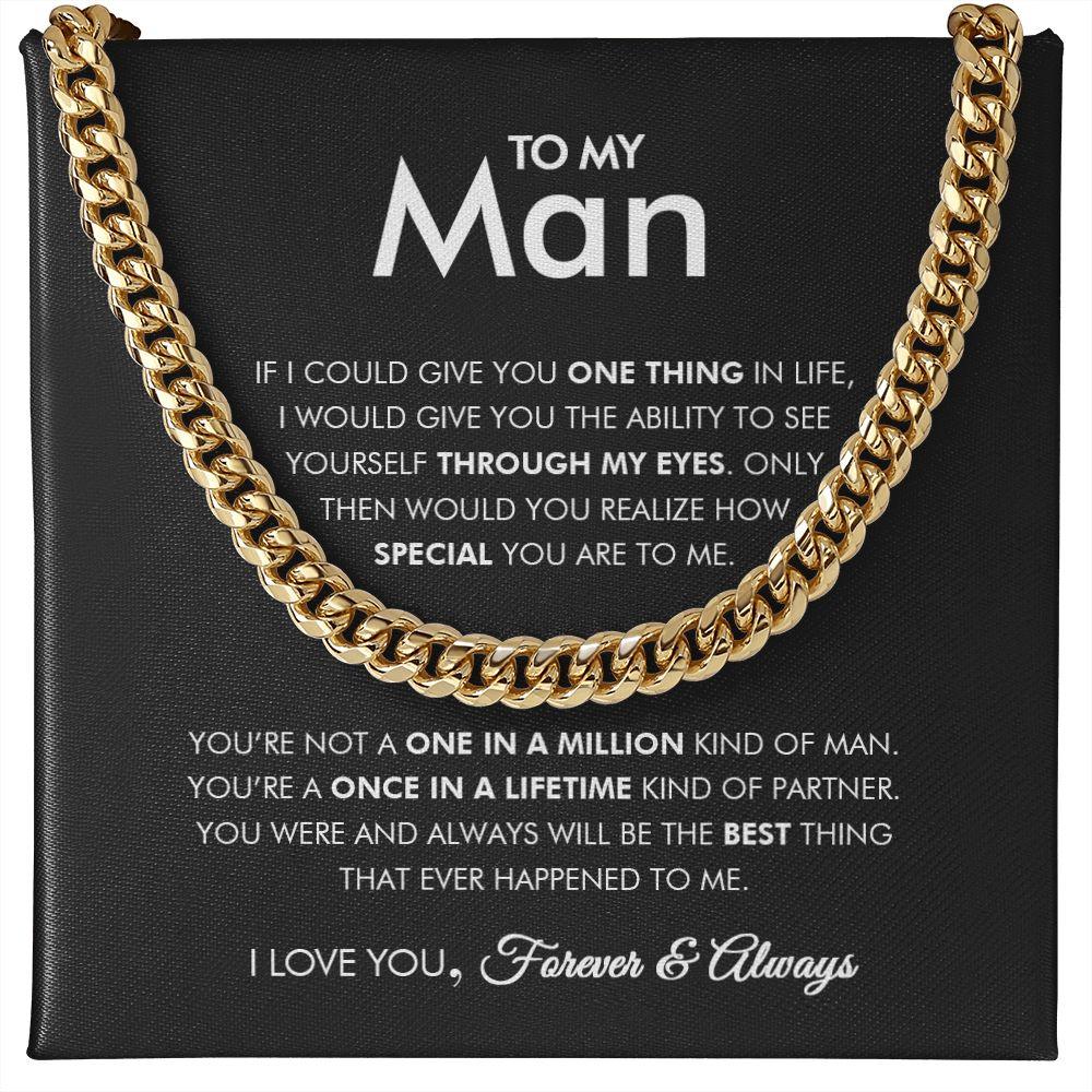 To My Man - One In a Million - Cuban Link Chain - Everyoou