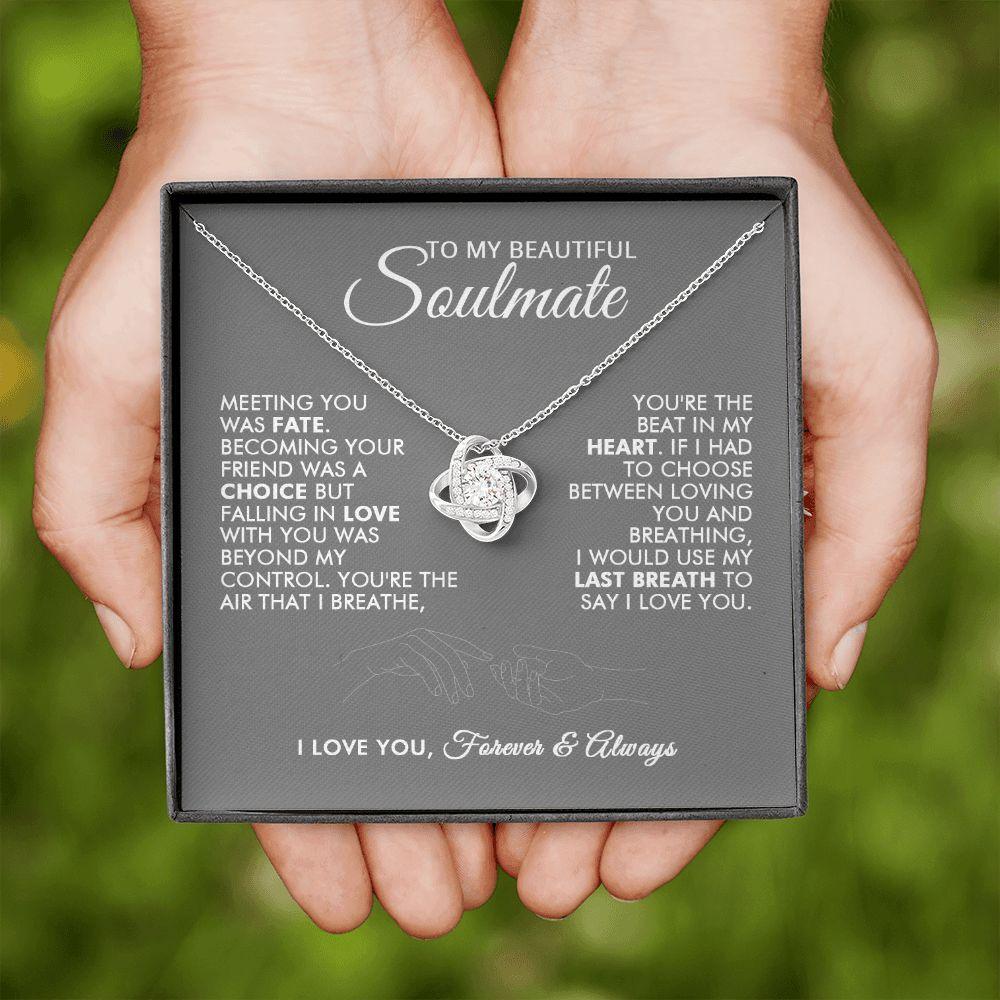 To My Beautiful Soulmate - Last Breath - Love Knot Necklace - Everyoou