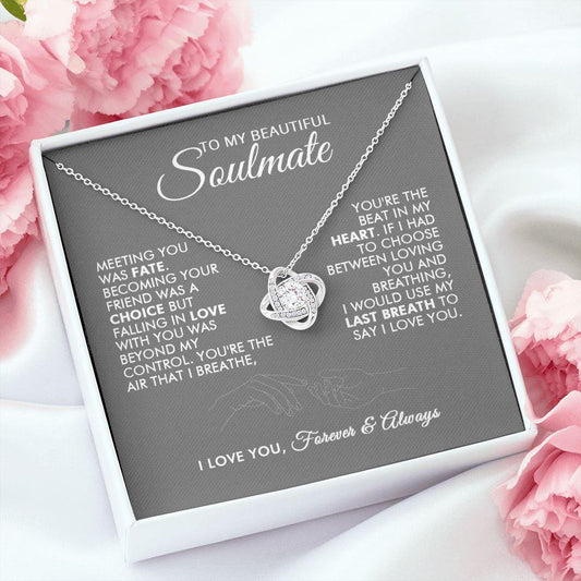 To My Beautiful Soulmate - Last Breath - Love Knot Necklace - Everyoou
