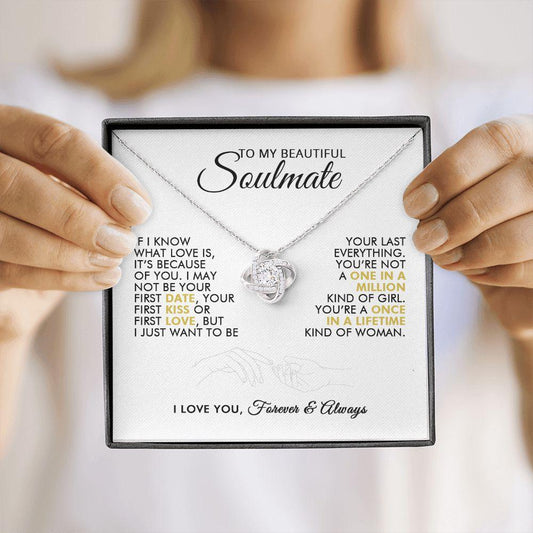 To My Beautiful Soulmate - Last Everything - Love Knot Necklace - Everyoou