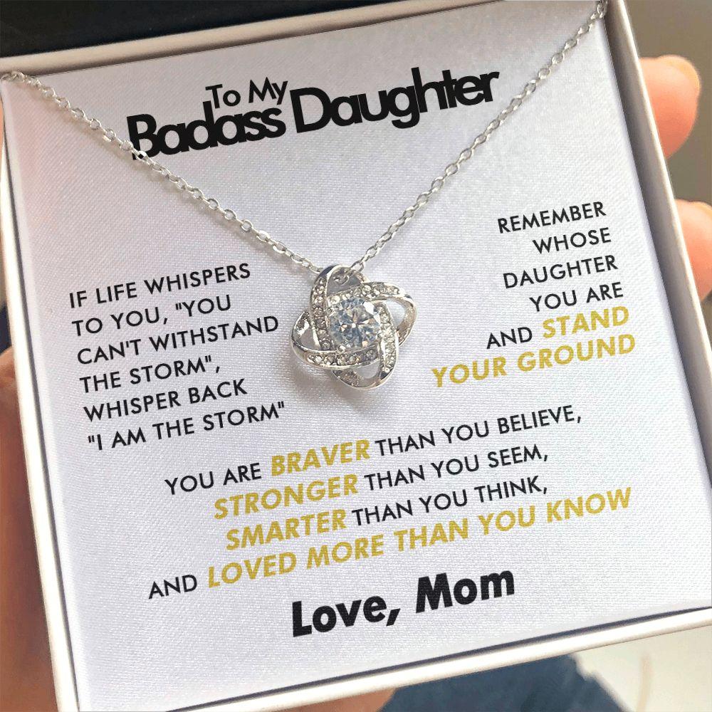 To My Badass Daughter - Blooming Storm - Love Knot Necklace - Love Mom - Everyoou