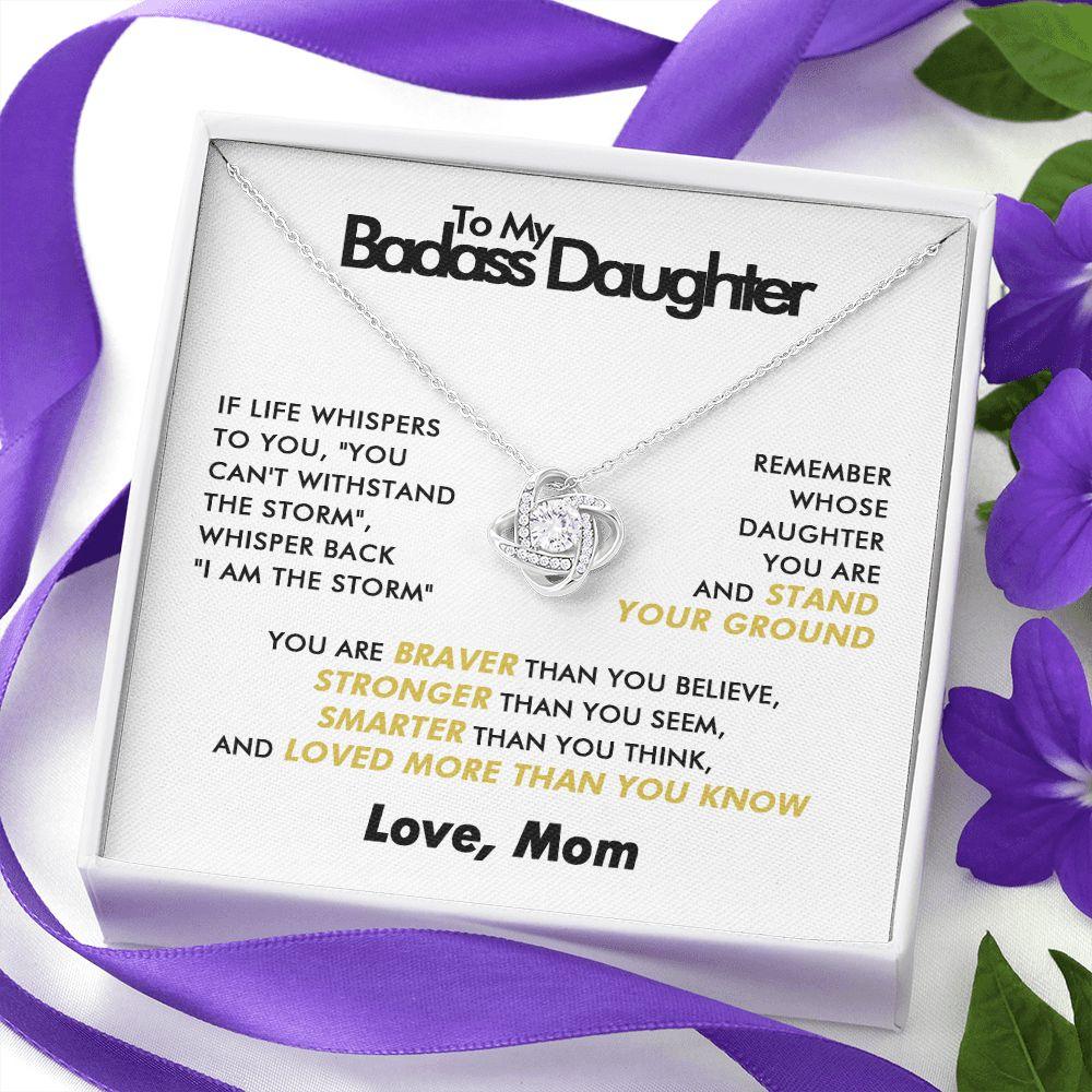 To My Badass Daughter - Blooming Storm - Love Knot Necklace - Love Mom - Everyoou