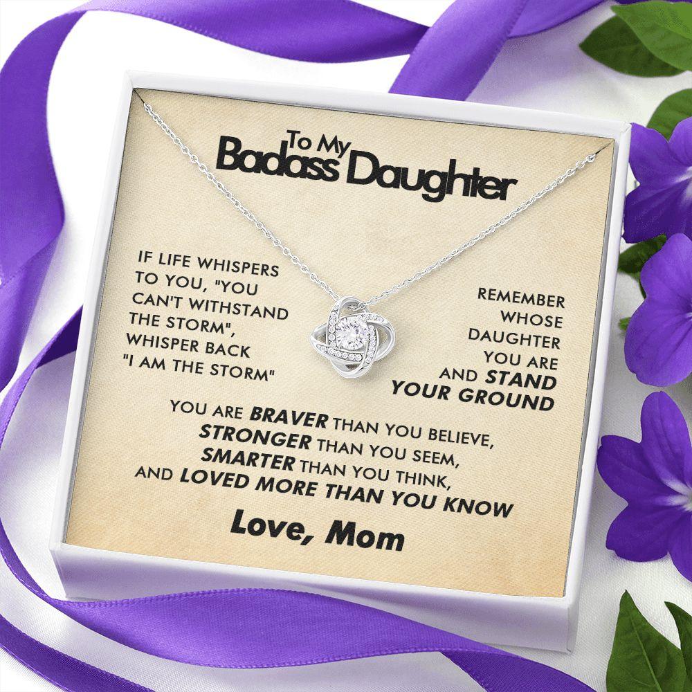 To My Badass Daughter - Blooming Storm - Love Knot Necklace - Love Mom - Everyoou