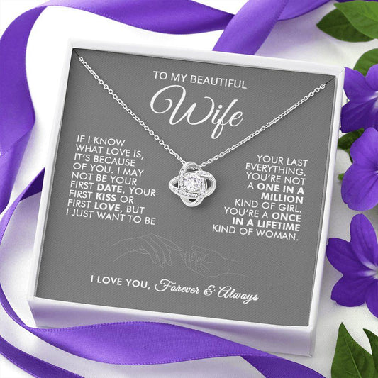 To My Beautiful Wife - First Date - Love Knot Necklace - Everyoou
