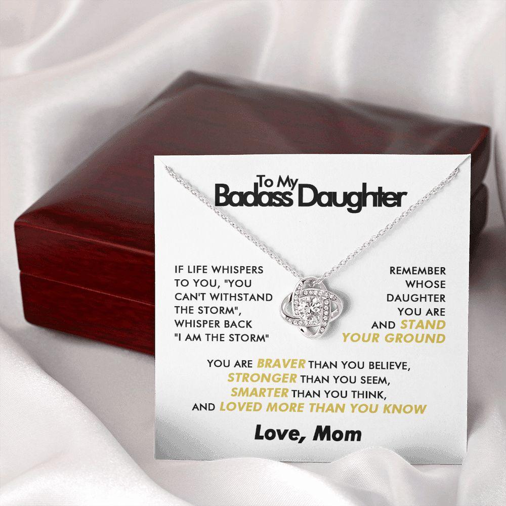 To My Badass Daughter - Blooming Storm - Love Knot Necklace - Love Mom - Everyoou