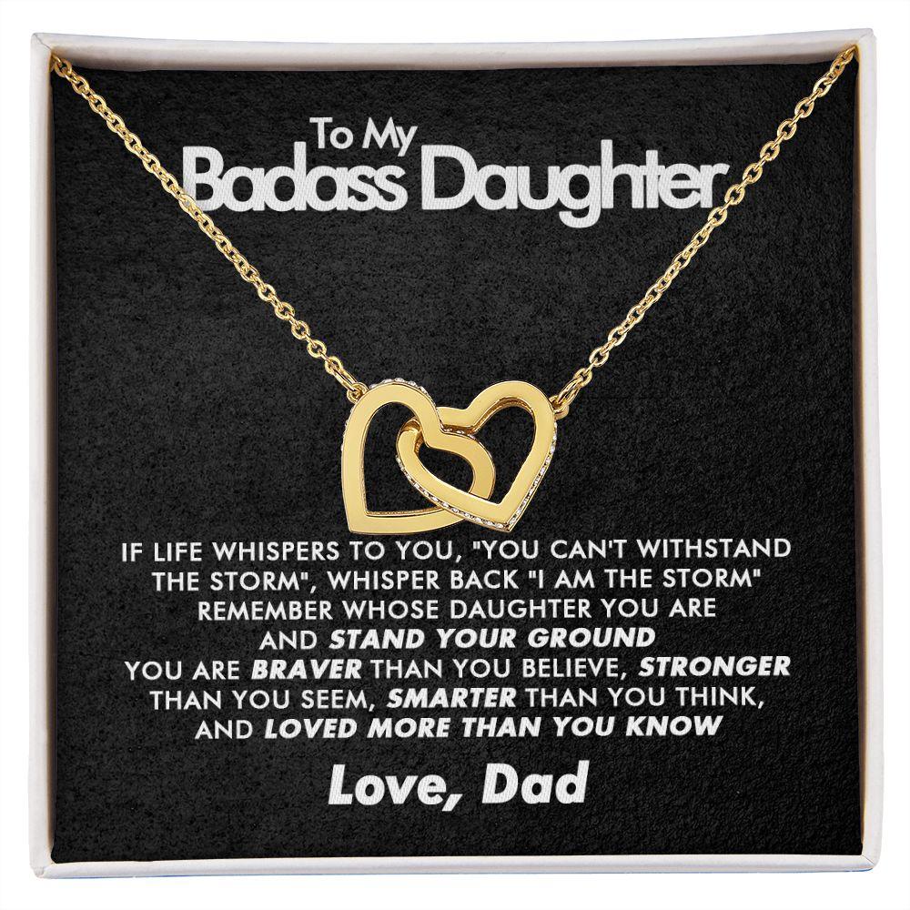To My Badass Daughter - Stand Your Ground - Interlocking Hearts Necklace - Love Dad - Everyoou