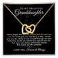 To My Beautiful Granddaughter - Just The Way You are - Interlocking Hearts Necklace - Everyoou