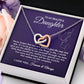 To My Beautiful Daughter - The Way You Are - Interlocking Hearts Necklace - Everyoou