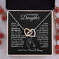 To My Beautiful Daughter - The Way You Are - Interlocking Hearts Necklace - Everyoou