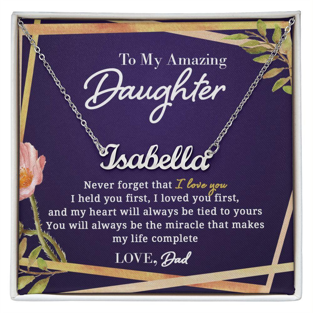 To My Amazing Daughter - Tied To Yours - Personalized Name Necklace - Everyoou