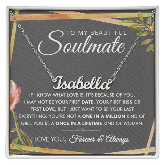 To My Beautiful Soulmate - The Only One - Personalized Name Necklace - Everyoou
