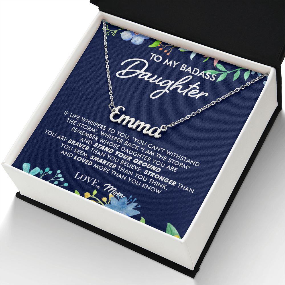 To My Badass Daughter - I Am The Storm - Personalized Name Necklace - Everyoou