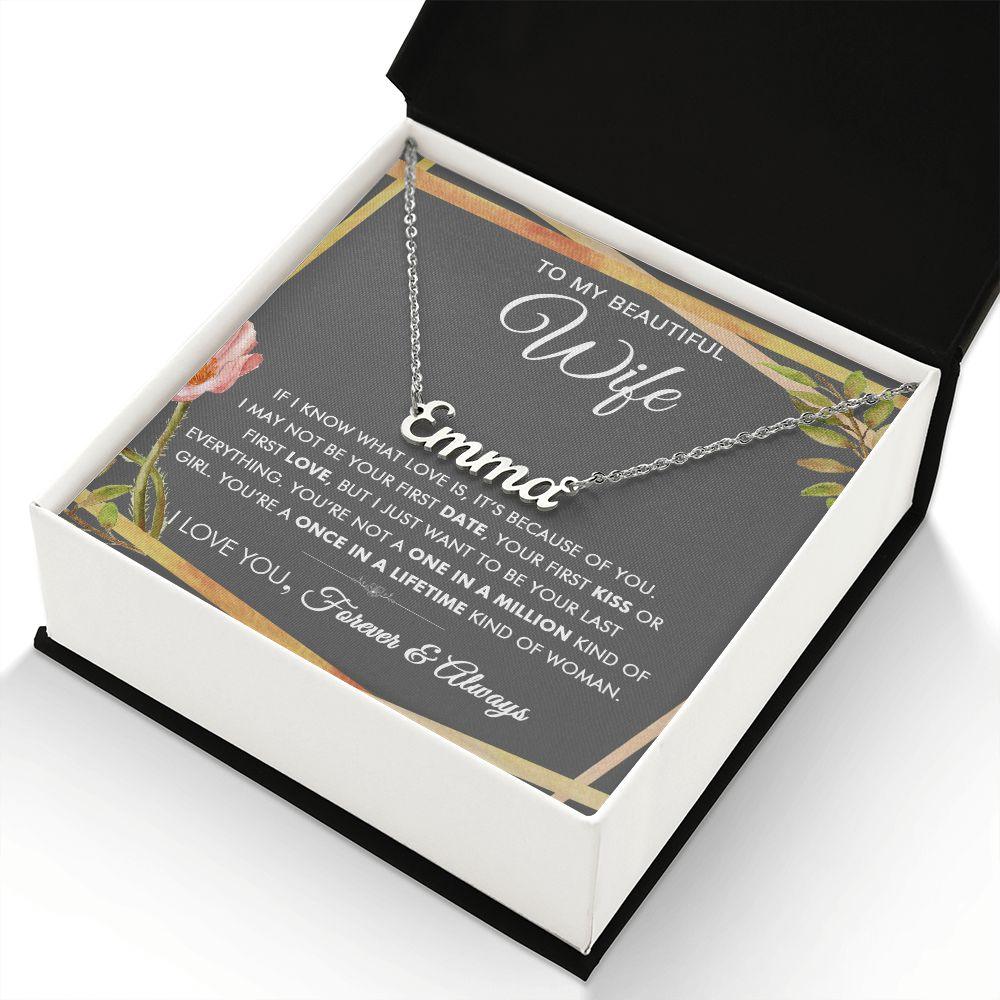 To My Beautiful Wife - Once In A Lifetime - Personalized Necklace - Everyoou