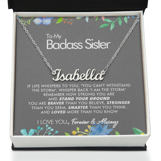 To My Badass Sister - Stronger - Personalized Name Necklace - Everyoou