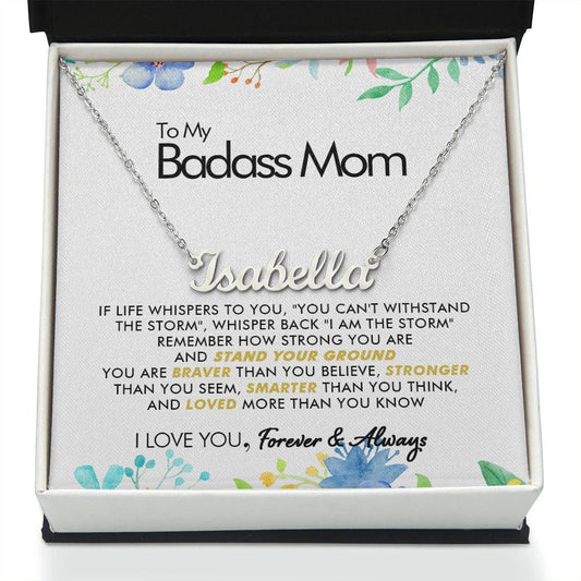 To My Badass Mom - I Am The Storm - Personalized Name Necklace - Everyoou