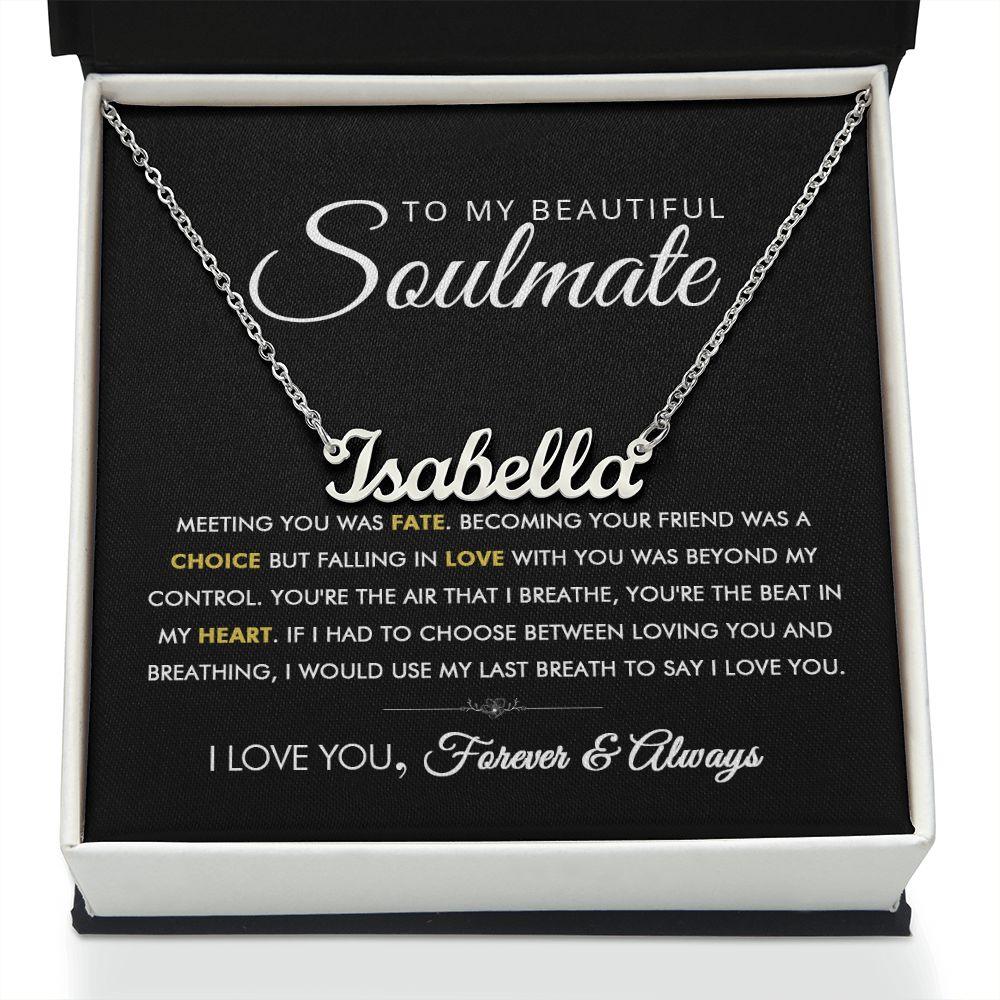 To My Beautiful Soulmate - Beyond - Personalized Name Necklace - Everyoou