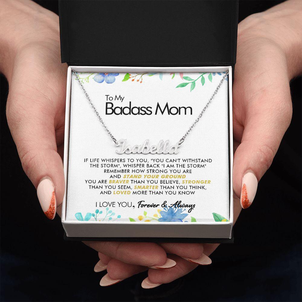 To My Badass Mom - I Am The Storm - Personalized Name Necklace - Everyoou