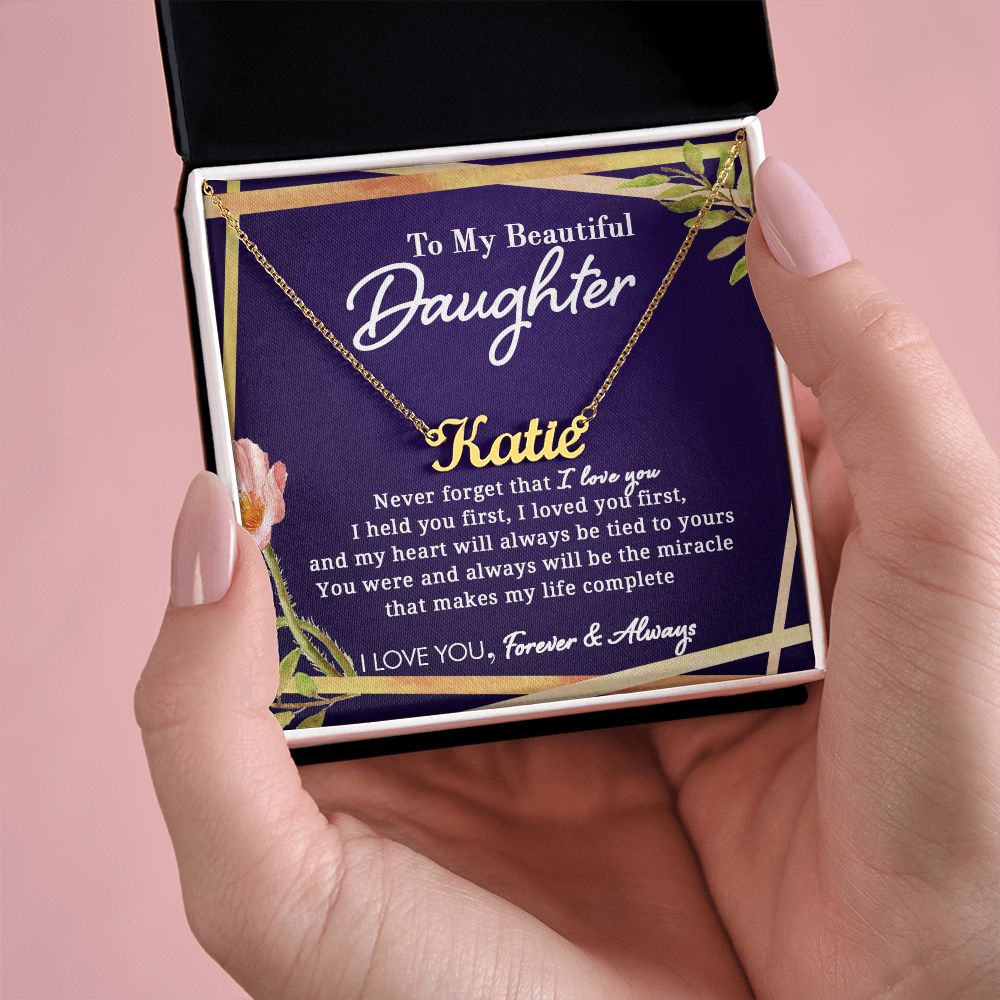 To My Beautiful Daughter - Never Forget - Personalized Name Necklace - Everyoou