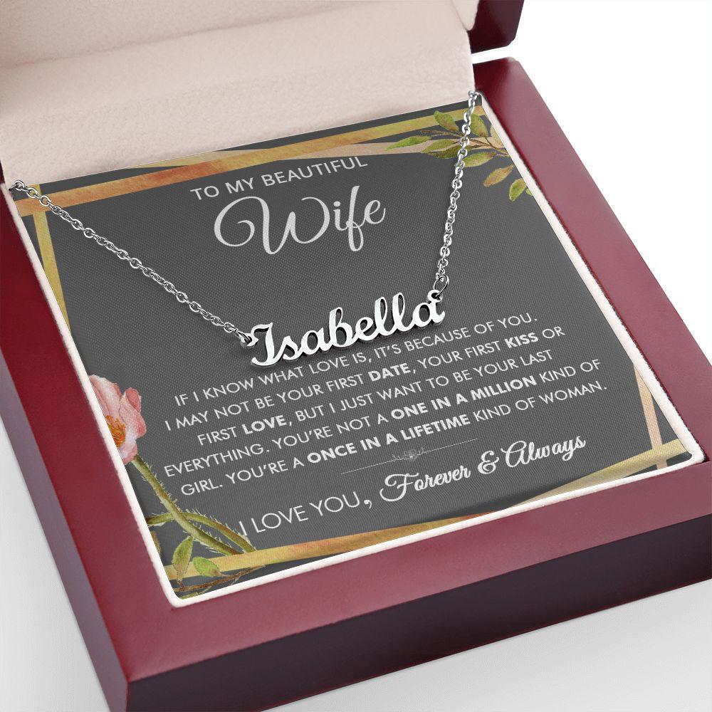 To My Beautiful Wife - Once In A Lifetime - Personalized Necklace - Everyoou
