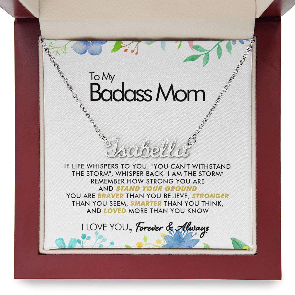 To My Badass Mom - I Am The Storm - Personalized Name Necklace - Everyoou