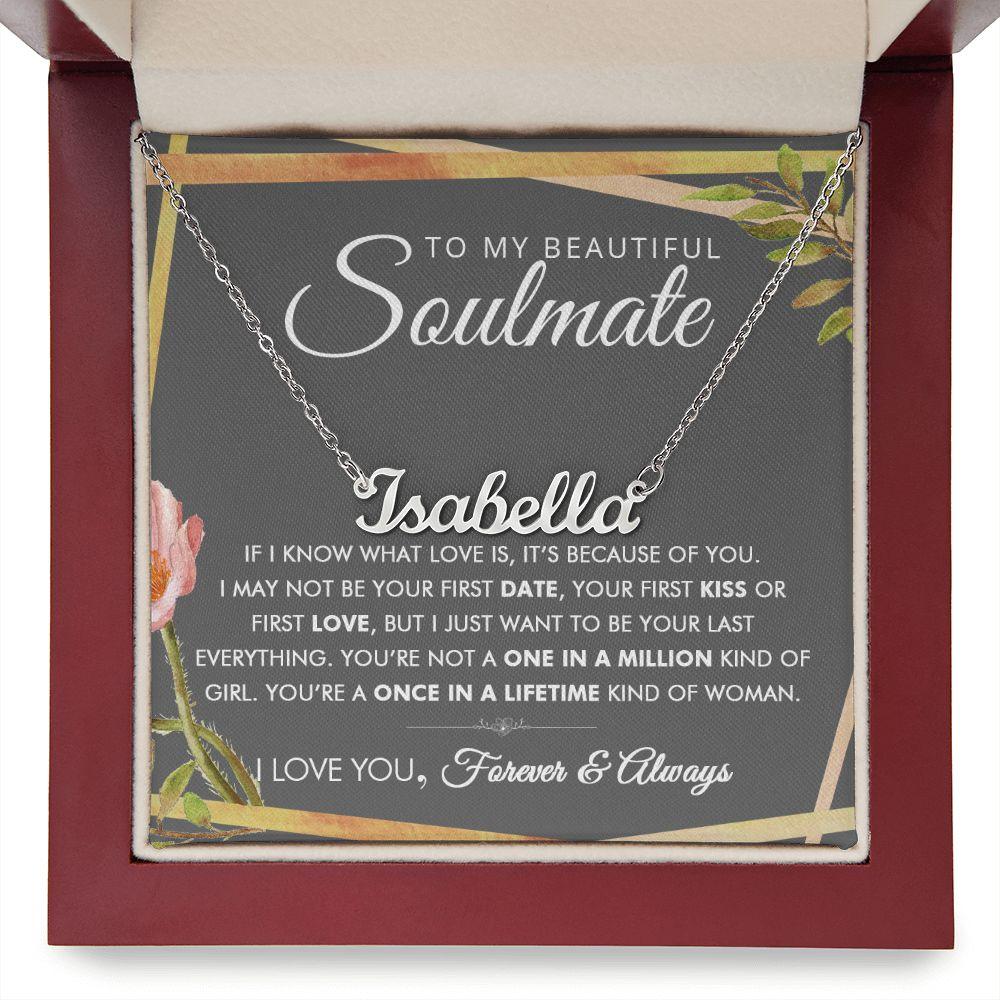 To My Beautiful Soulmate - The Only One - Personalized Name Necklace - Everyoou